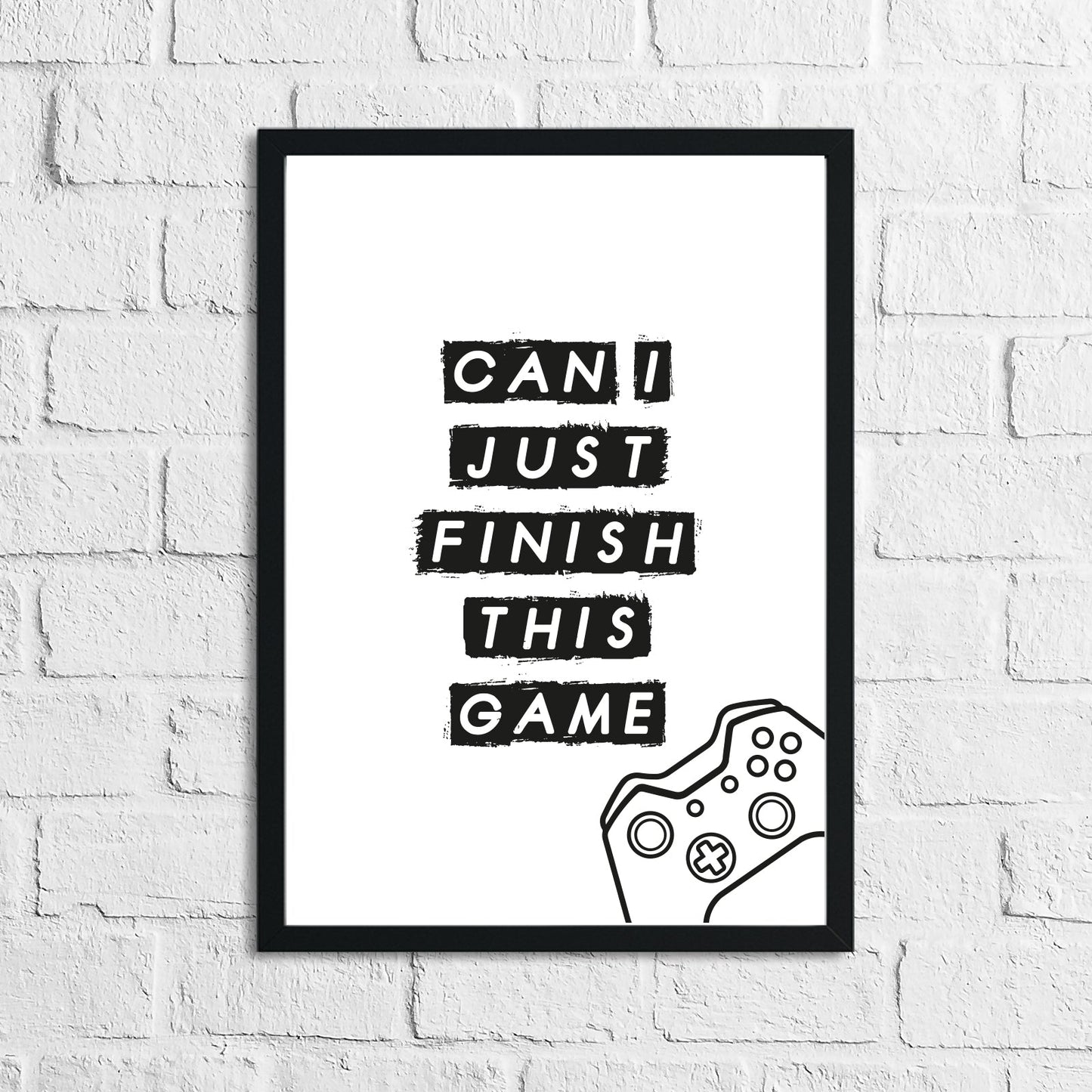 Can I Just Finish This Game Kids Children's Teenager Room Wall Decor Print-0